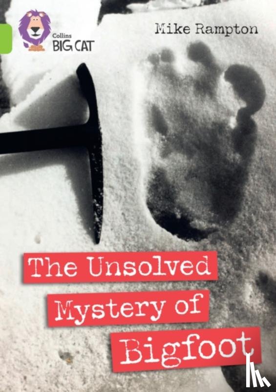 Rampton, Mike - The Unsolved Mystery of Bigfoot