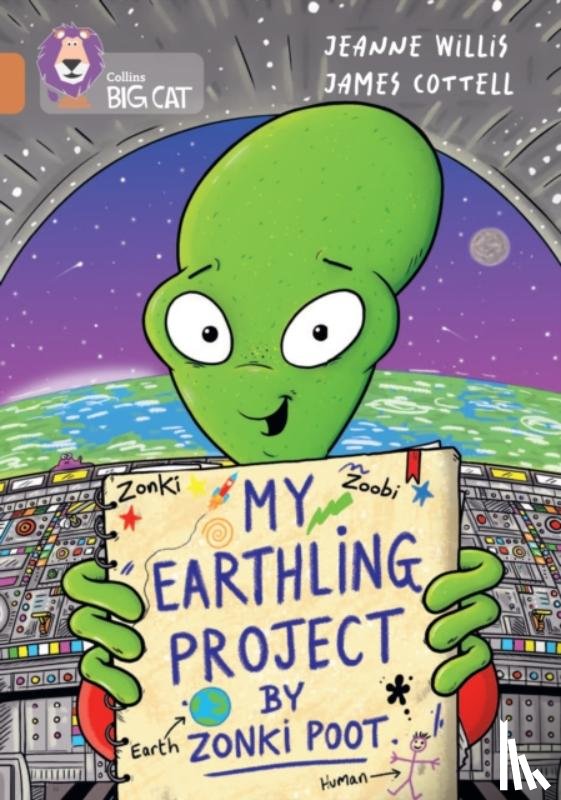 Willis, Jeanne - "My Earthling Project" by Zonki Poot