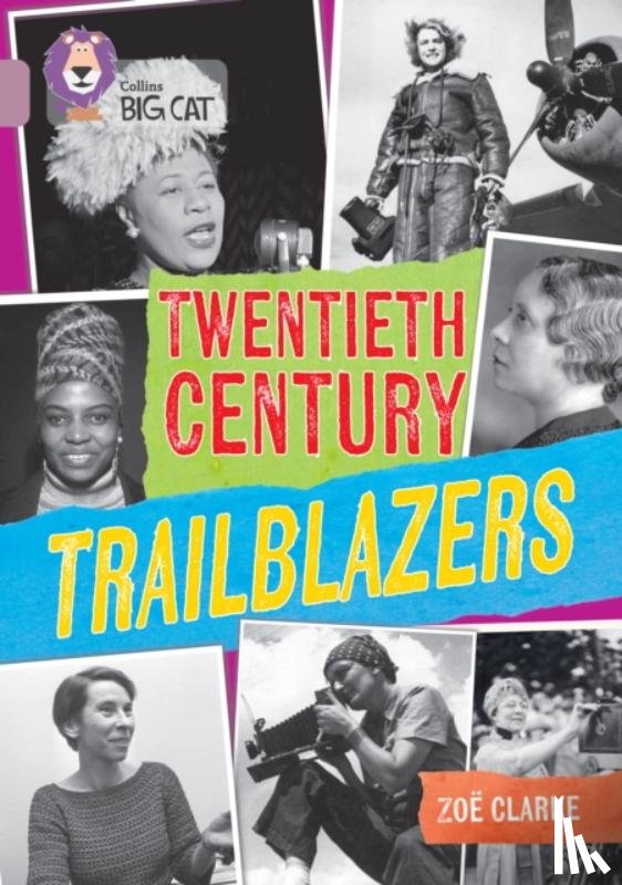 Clarke, Zoe - Twentieth Century Trailblazers