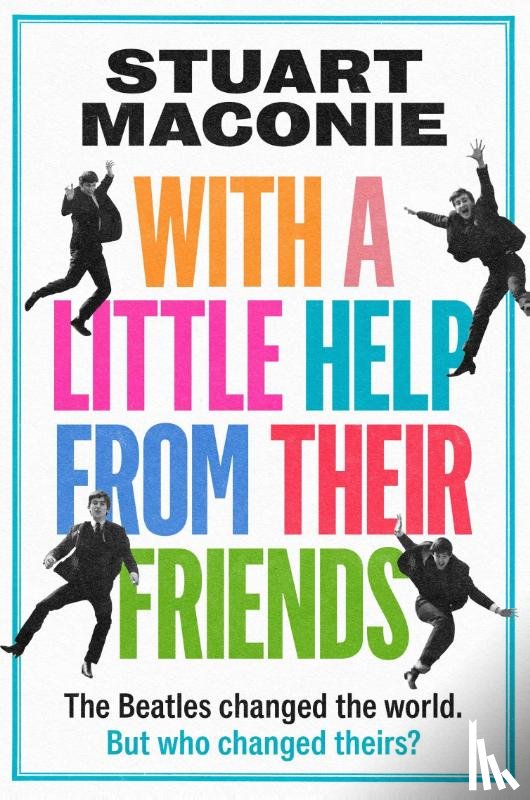 Maconie, Stuart - WITH A LITTLE HELP FROM THEIR FRIENDS