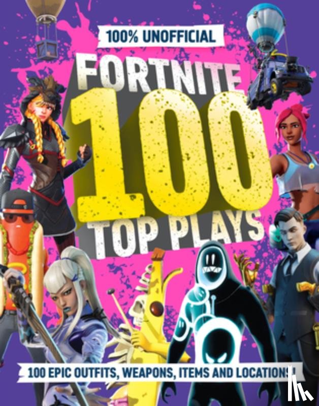 100% Unofficial, Farshore - 100% Unofficial Fortnite 100 Top Plays