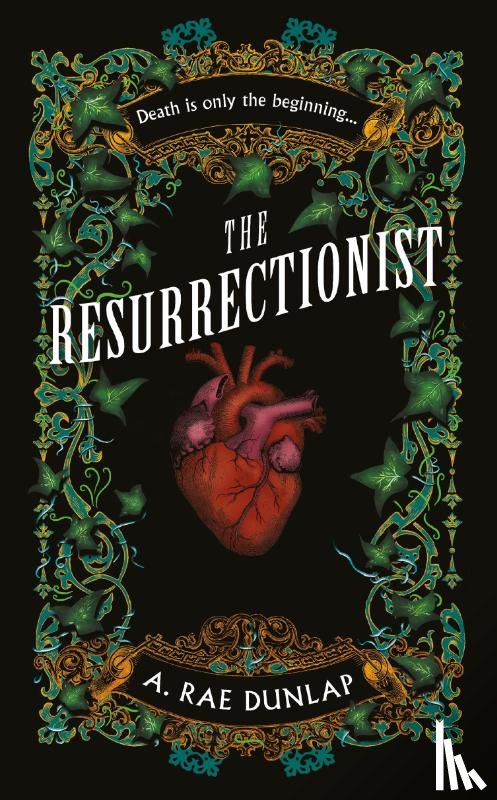 Dunlap, A. Rae - The Resurrectionist