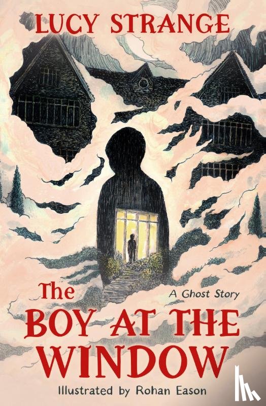 Strange, Lucy - The Boy at the Window