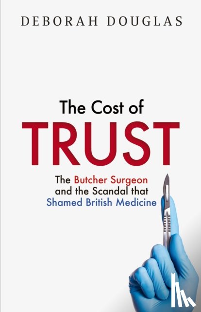 Douglas, Deborah - The Cost of Trust