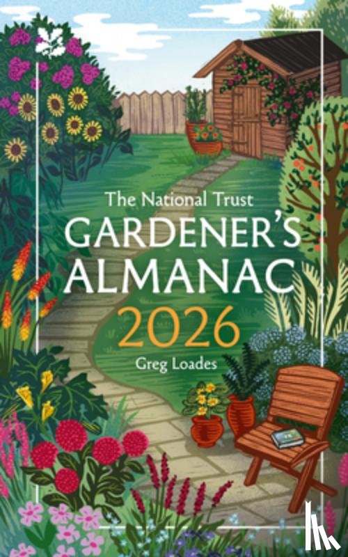 Loades, Greg, National Trust Books - Gardener’s Almanac 2026