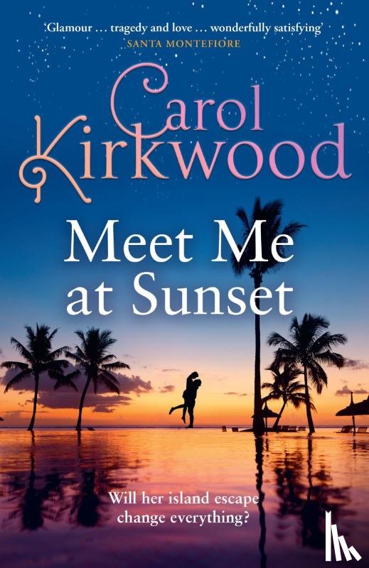 Kirkwood, Carol - Meet Me at Sunset