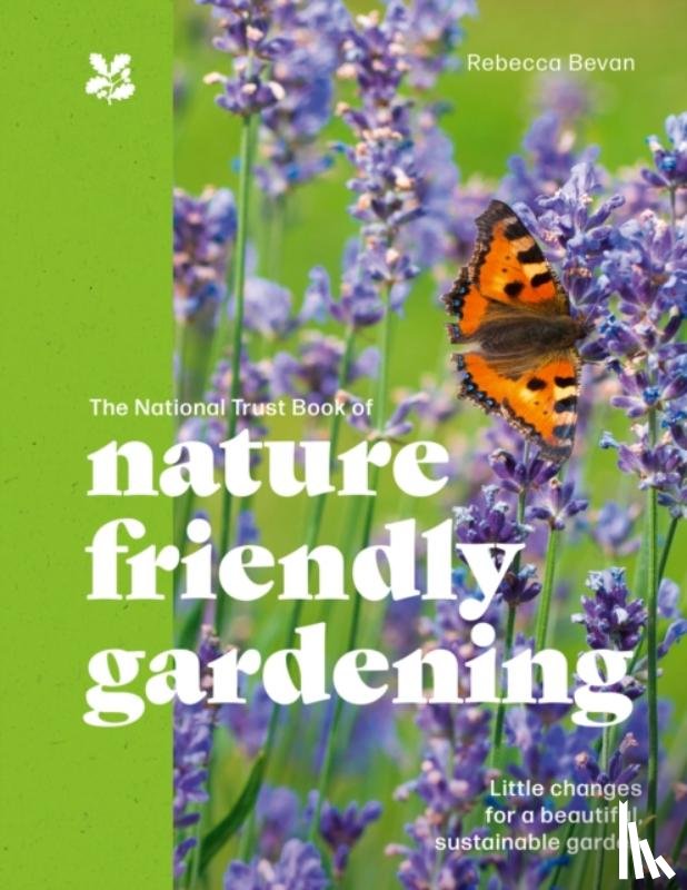  - The National Trust Book of Nature-Friendly Gardening
