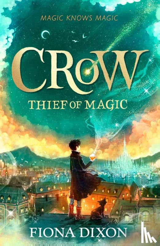 Dixon, Fiona - Crow: Thief of Magic