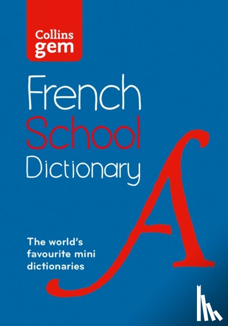 Collins Dictionaries - French School Gem Dictionary