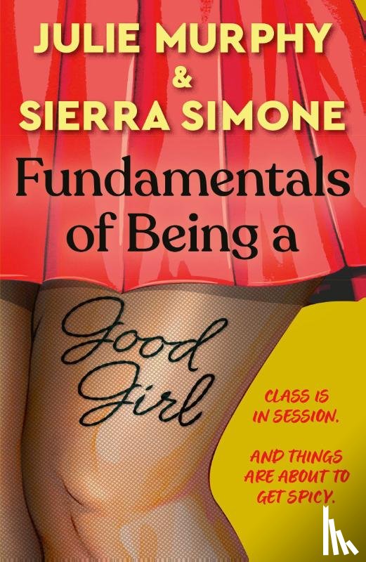 Murphy, Julie, Simone, Sierra - Fundamentals of Being a Good Girl
