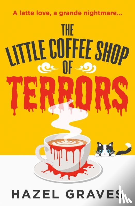 Graves, Hazel - The Little Coffee Shop of Terrors