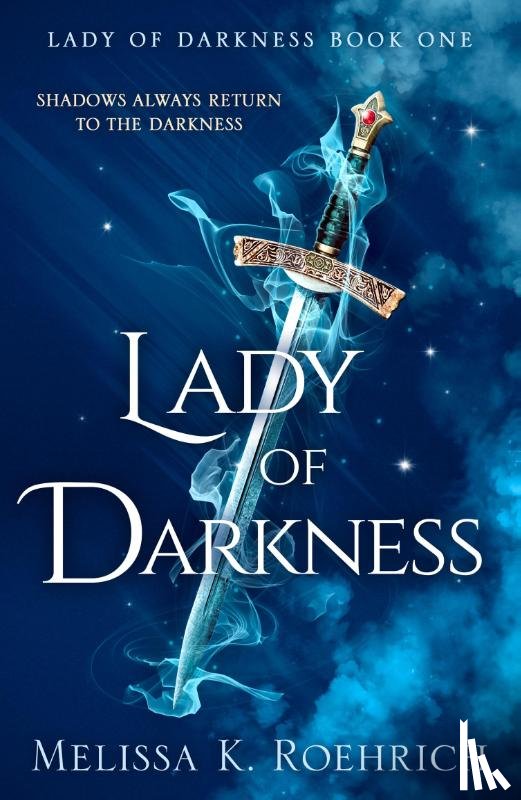 Roehrich, Melissa K. - Lady of Darkness
