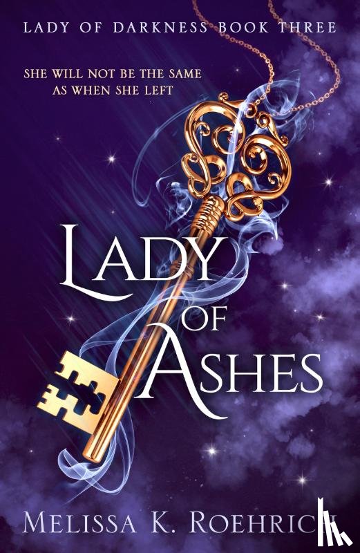 Roehrich, Melissa K. - Lady of Ashes
