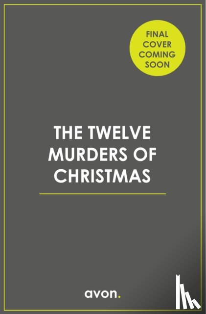 Dunnakey, Sarah - The Twelve Murders of Christmas