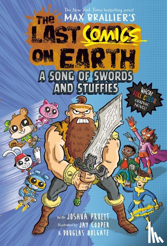 Brallier, Max, Pruett, Joshua - The Last Comics on Earth: A Song of Swords and Stuffies