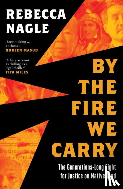 Nagle, Rebecca - By the Fire We Carry