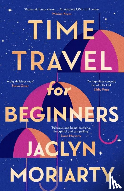 Moriarty, Jaclyn - Time Travel for Beginners