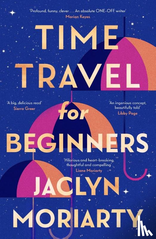 Moriarty, Jaclyn - Time Travel for Beginners