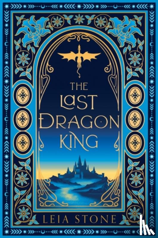 Stone, Leia - The Last Dragon King