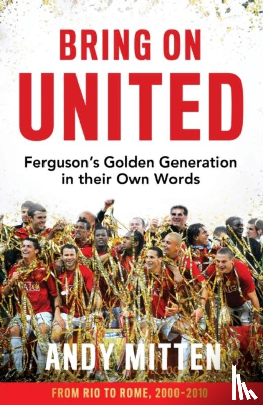 Mitten, Andy - Bring on United