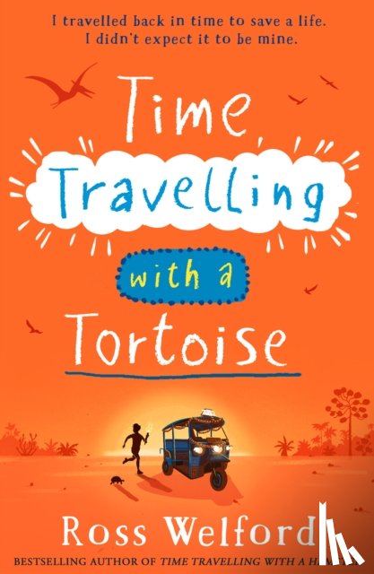 Welford, Ross - Time Travelling with a Tortoise