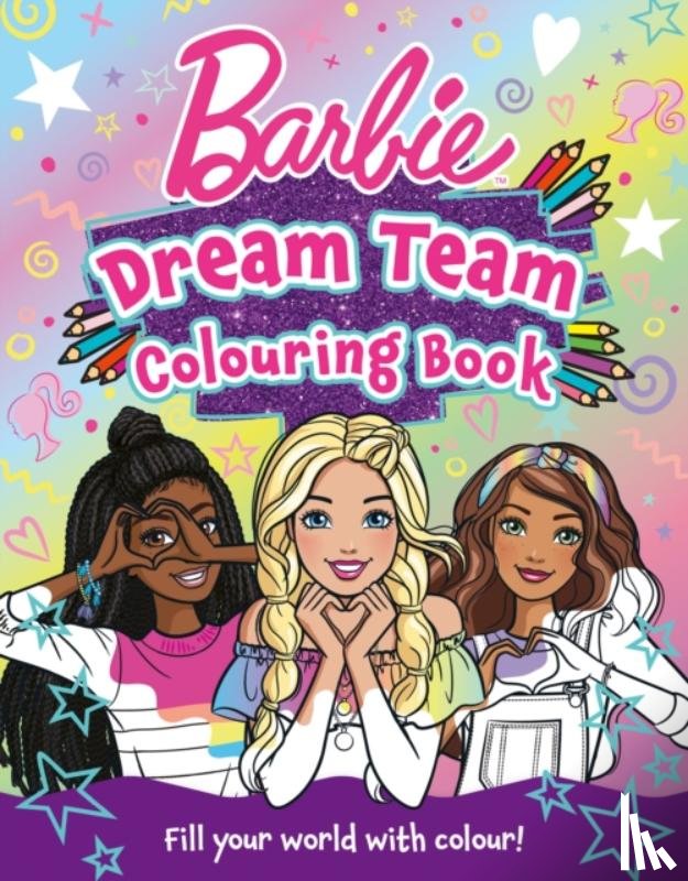 Barbie - Barbie Dream Team Colouring Book