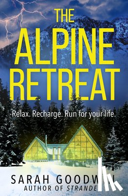 Goodwin, Sarah - The Alpine Retreat