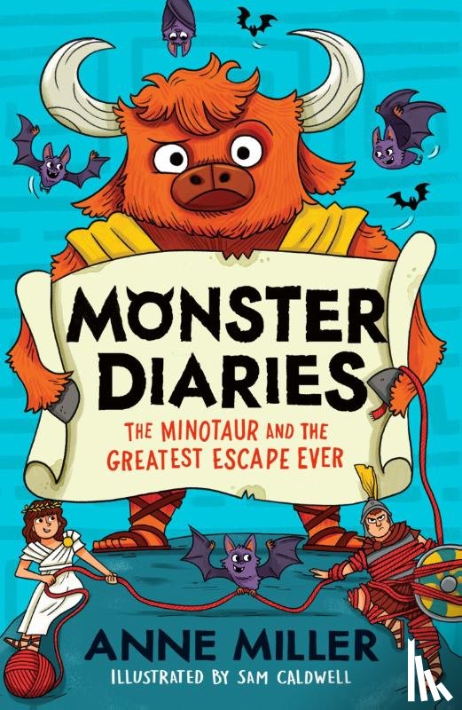 Miller, Anne - Monster Diaries: The Minotaur and the Greatest Escape Ever