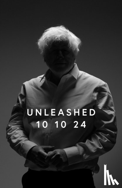 Johnson, Boris - Unleashed