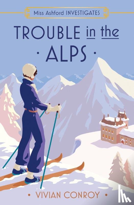 Conroy, Vivian - Trouble in the Alps