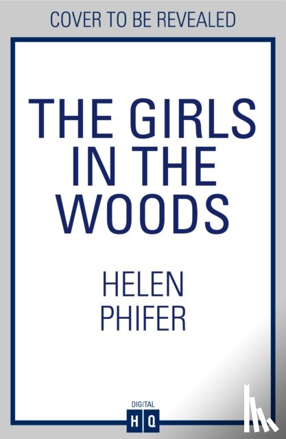 Phifer, Helen - The Girls In The Woods
