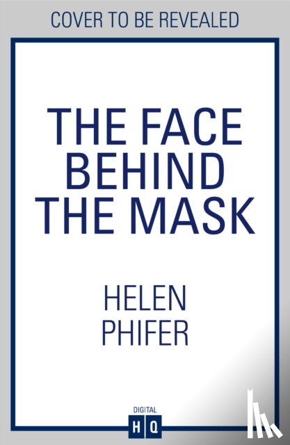 Phifer, Helen - The Face Behind the Mask