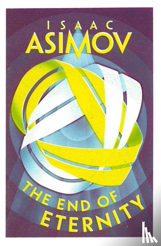 Asimov, Isaac - The End of Eternity