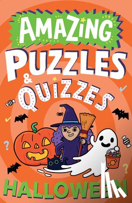 Rowlands, Caroline - Amazing Halloween Puzzles and Quizzes