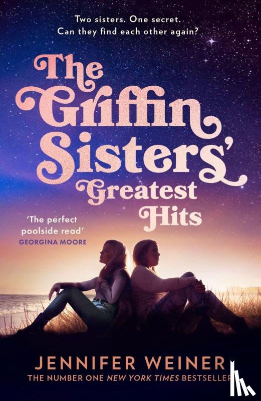 Weiner, Jennifer - The Griffin Sisters' Greatest Hits