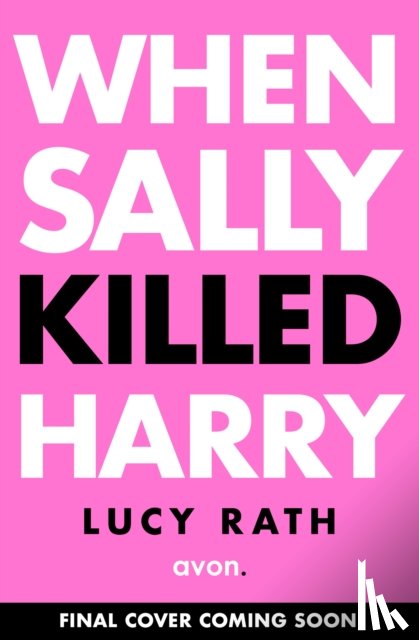 Roth, Lucy - When Sally Killed Harry
