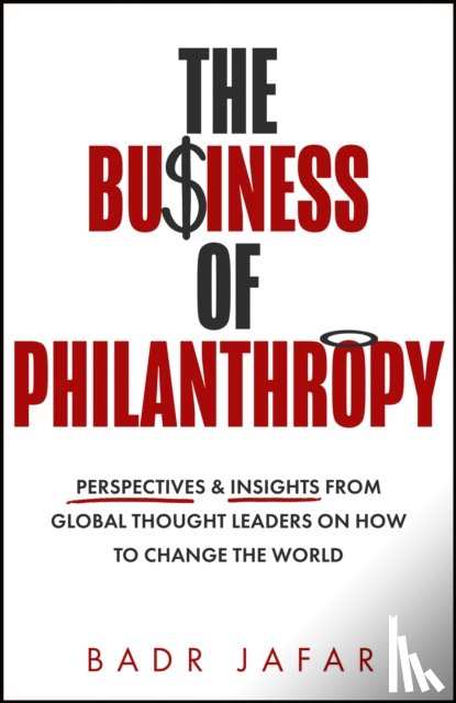 Jafar, Badr - The Business of Philanthropy