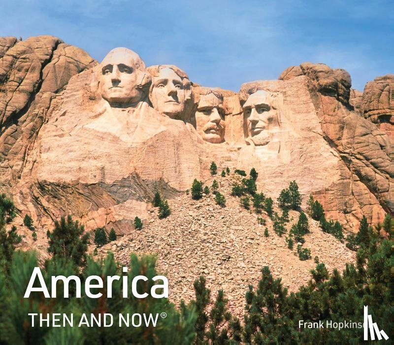 Hopkinson, Frank - America Then and Now