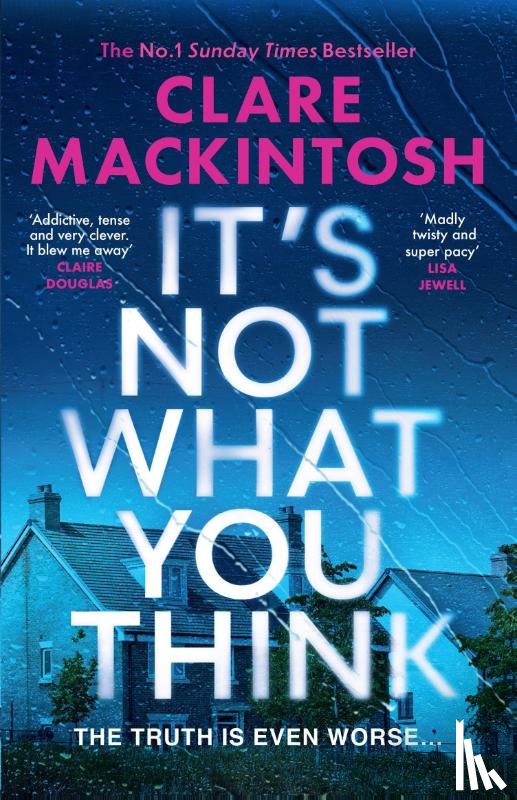 Mackintosh, Clare - It’s Not What You Think