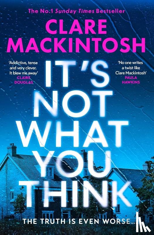 Mackintosh, Clare - It's Not What You Think
