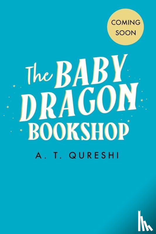 Qureshi, A. T. - The Baby Dragon Bookshop