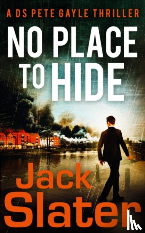 Slater, Jack - No Place to Hide