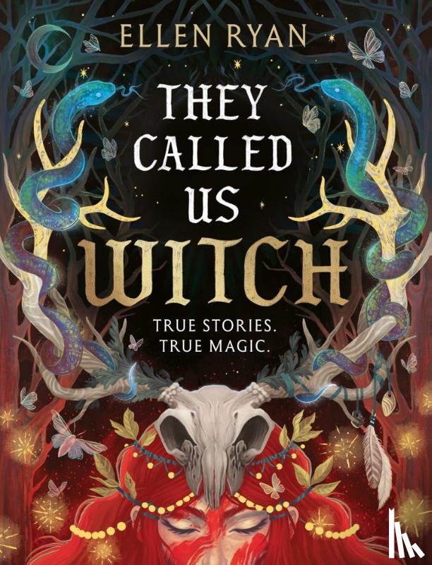 Ryan, Ellen - They Called Us Witch
