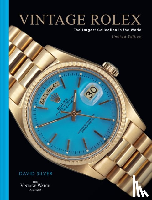 Silver of The Vintage Watch Company, David - Vintage Rolex Limited Edition (the Blue edition)