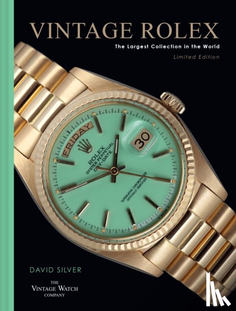 Silver of The Vintage Watch Company, David - Vintage Rolex Limited Edition (the Mint edition)