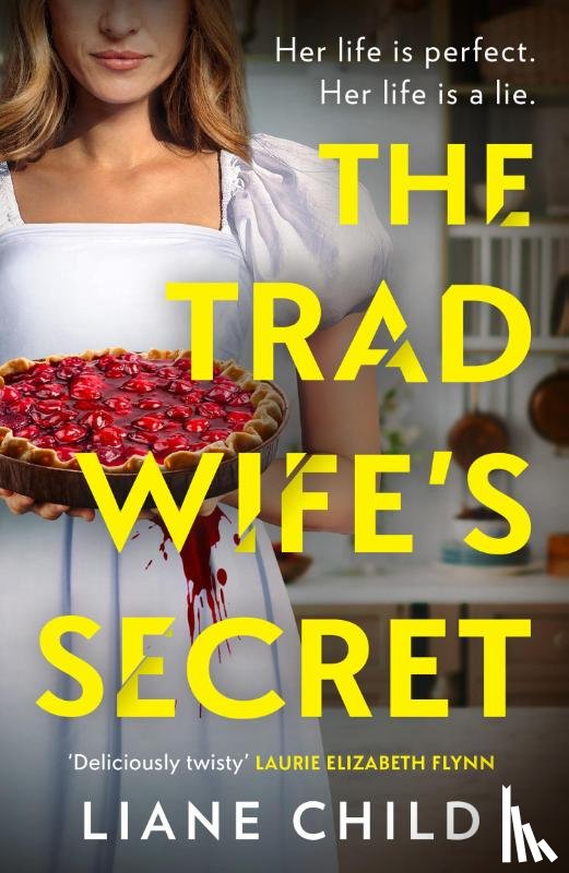Child, Liane - The Tradwife’s Secret