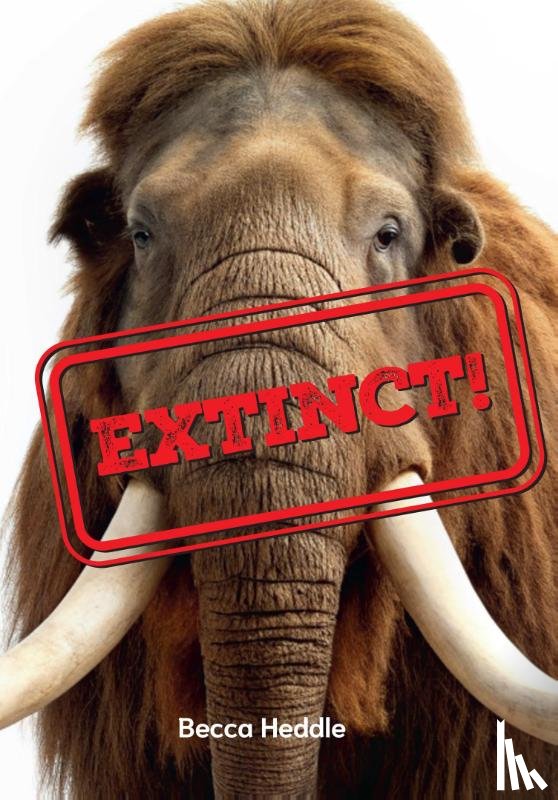 Heddle, Becca - Extinct!
