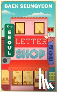 Seungyeon, Baek - The Seoul Letter Shop