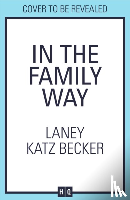 Becker, Laney Katz - In the Family Way