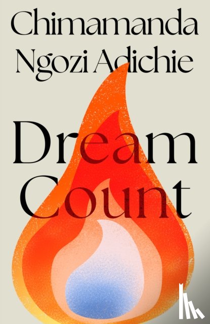 Adichie, Chimamanda Ngozi - Dream Count